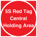 5s-red-tag-central-holding-area-~